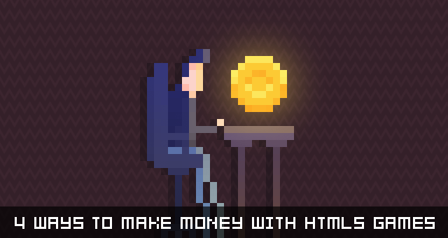 how to make money with html5 games